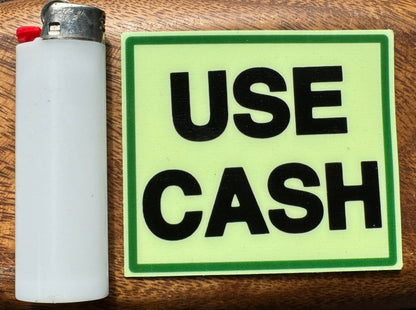 USE CASH